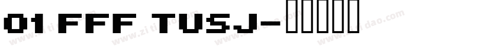 01 FFF Tusj字体转换